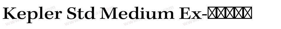 Kepler Std Medium Ex字体转换